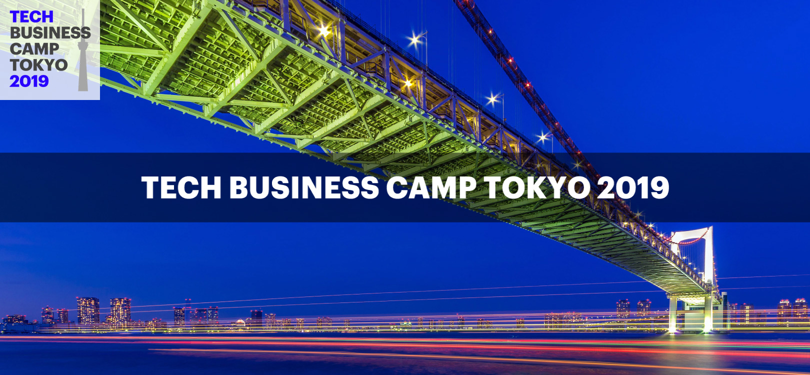 NEW TECH BUSINESS CAMP TOKYO 2019